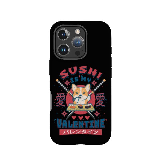 Sushi Is My Valentine-Cute Corgi Puppies Eating IPhone Cases
