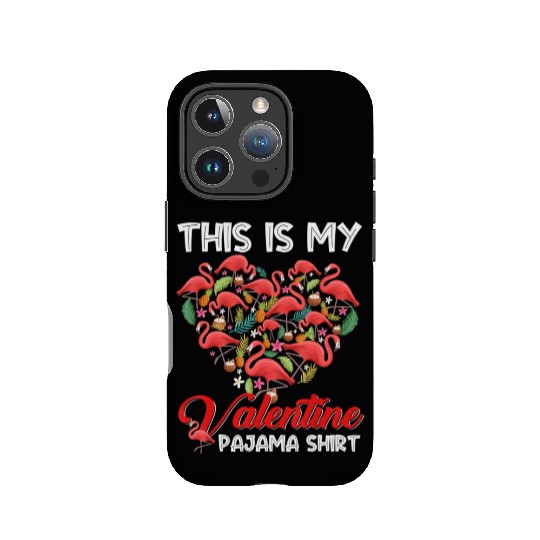 This Is My Valentines Day Pajama Flamingo Animal IPhone Cases
