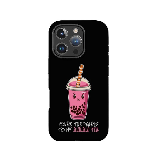 You're The Pearls To My bubble tea, drink boba tea IPhone Cases