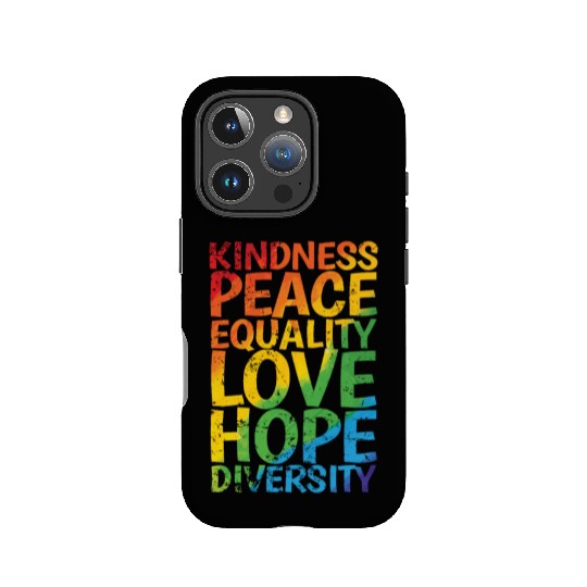 Kindness Peace Equality Love Hope Diversity LGBT IPhone Cases