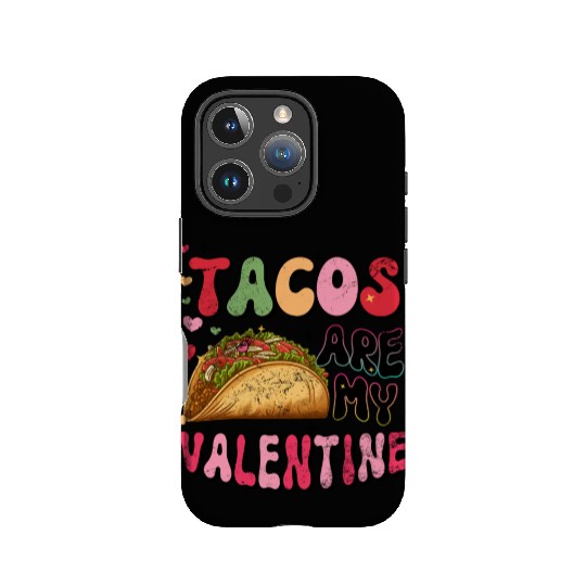 Groovy Taco I Love Tacos Are My Valentine Taco IPhone Cases