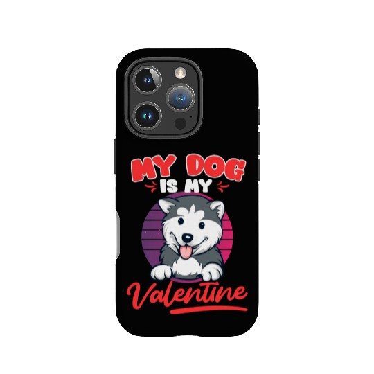 Husky Dog Is My valentine Love Valentine's Day IPhone Cases