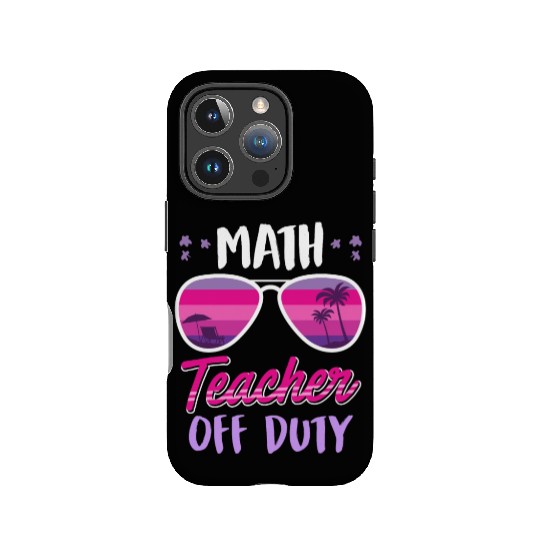 Math teacher off duty school vacation math teacher IPhone Cases