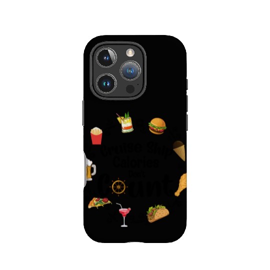 Cruise Ship Calories Don't Count Apparel IPhone Cases
