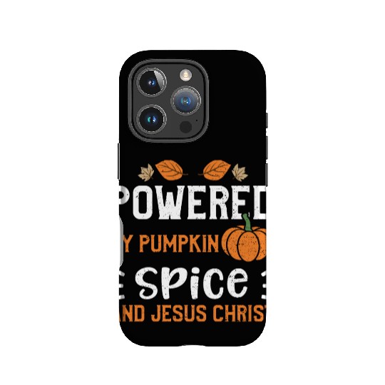 Powered By Pumpkin Spice And Jes... IPhone Cases