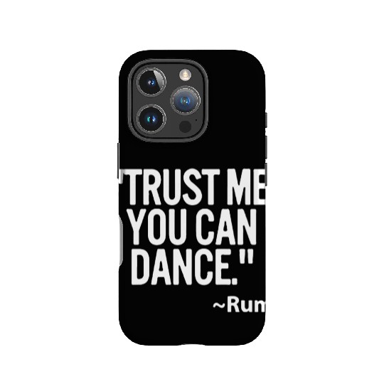 Trust me you can dance Rum Funny IPhone Cases