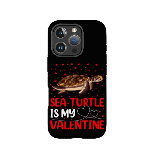 Sea Turtle Fish Lover Funny Sea Turtle Is My Valen IPhone Cases