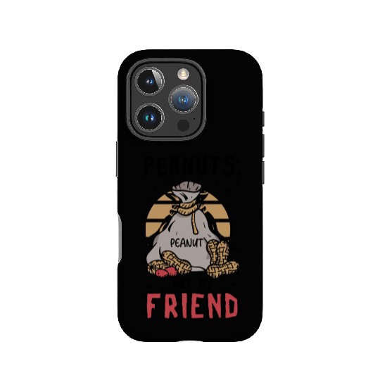 Peanuts Not My Friend Peanut Allergic IPhone Cases