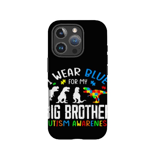 I Wear Blue For My Big Brother Autism Awarenes IPhone Cases