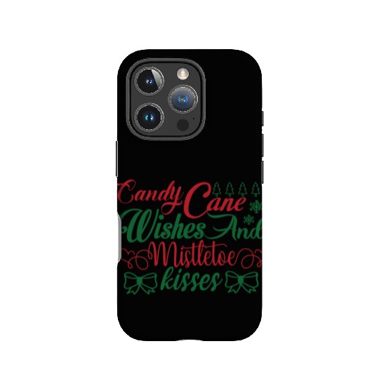 Candy Cane Wishes And Mistletoe Kisses IPhone Cases