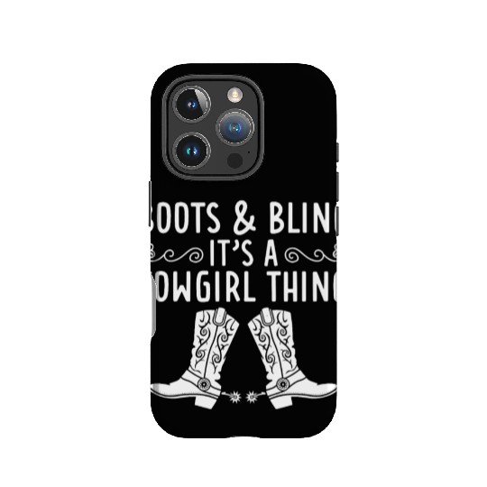 Boots And Bling It's A Cowgirl Thing IPhone Cases