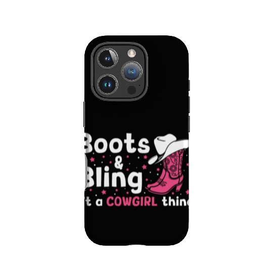 Boots And Bling It's A Cowgirl Thing IPhone Cases