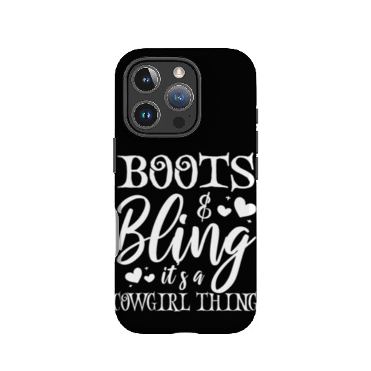 Boots And Bling It's A Cowgirl Thing IPhone Cases