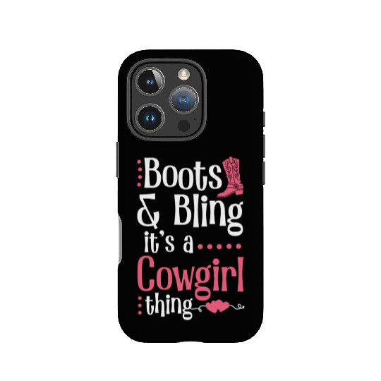 Boots And Bling It's A Cowgirl Thing IPhone Cases