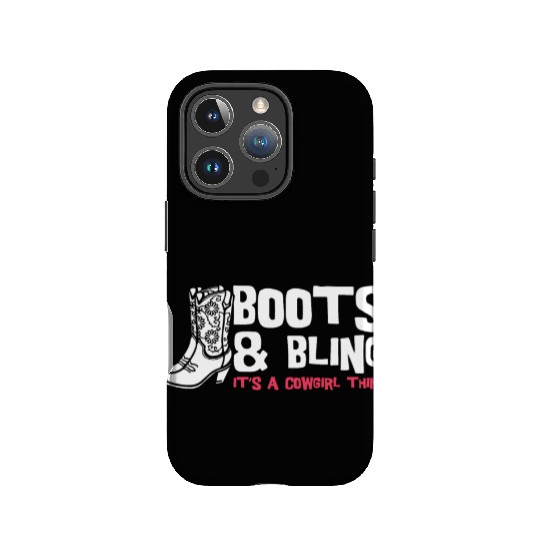 Boots And Bling It's A Cowgirl Thing IPhone Cases