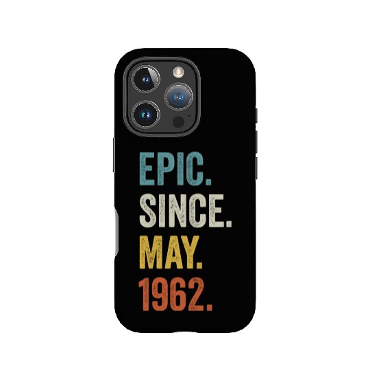 Epic Since May 1962 60th Birthday IPhone Cases