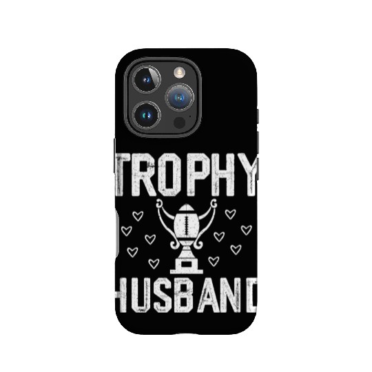 Trophy Husband IPhone Cases Funny IPhone Cases