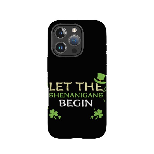 Let The Shenanigans Begin IPhone Cases