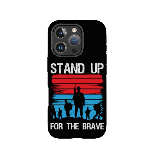 Soldier stand up for brave military army veteran IPhone Cases