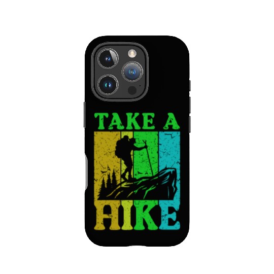Take a Hike Wanderlust Hiker Hiking Mountains IPhone Cases