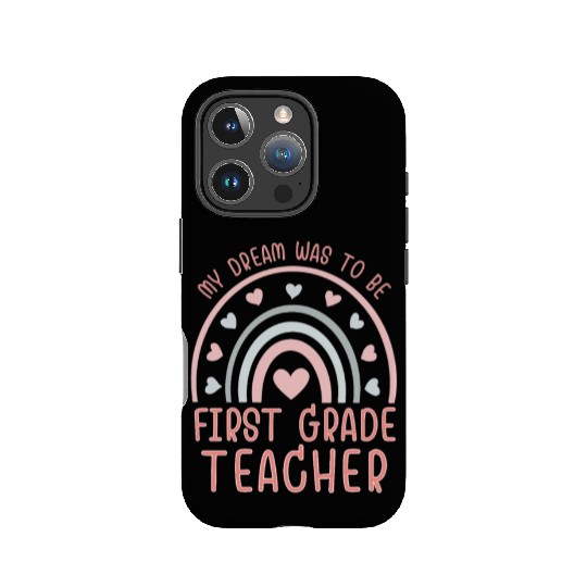 First Grade Teachers dream, Grateful teachers IPhone Cases