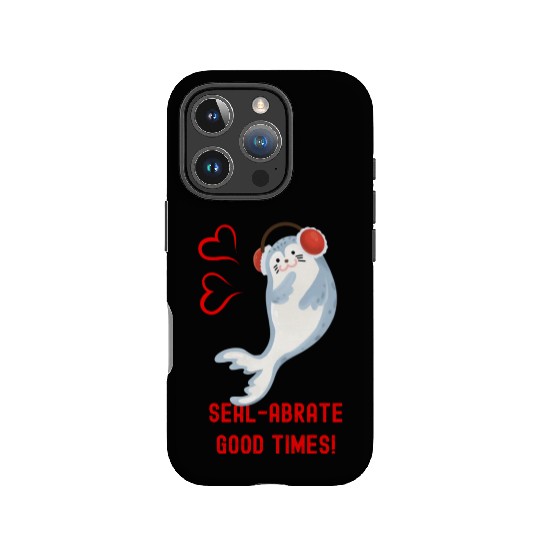 Seal Pun Sealabrate Good Times Cute Funny Animal P IPhone Cases