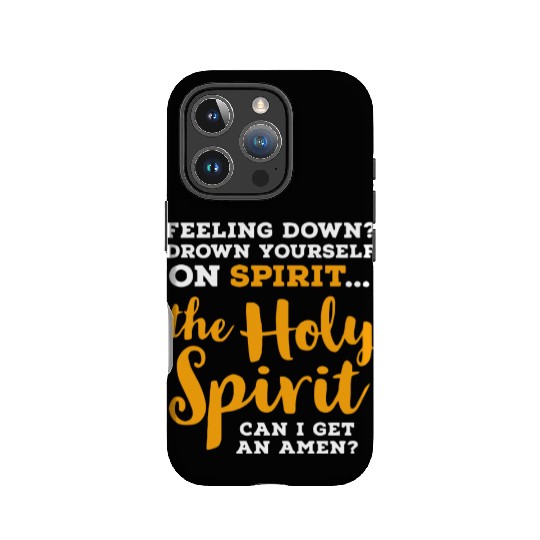 the Holy Spirit CAN I GET AN AMEN? IPhone Cases