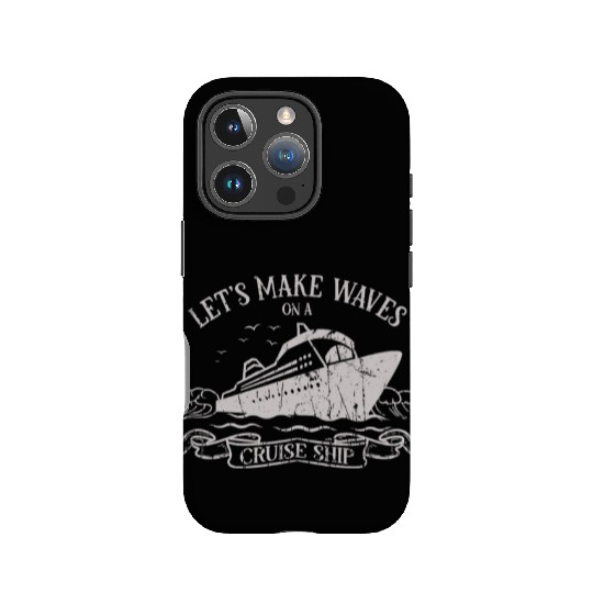 Let's make waves on a cruise ship - Cruise IPhone Cases