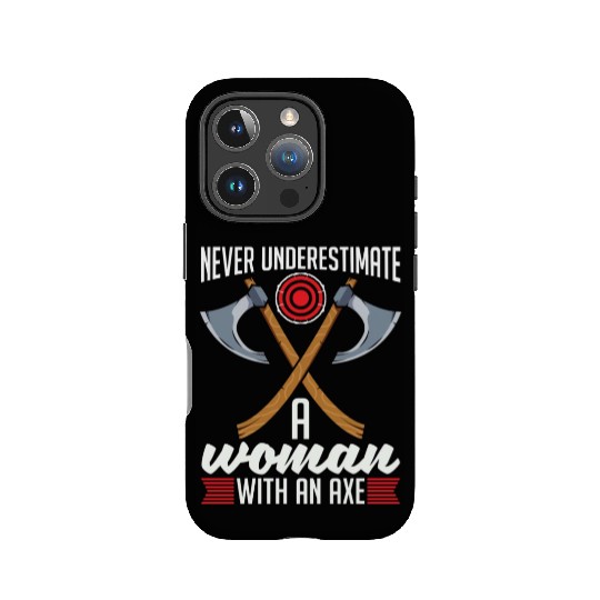Axe Throwing Never Underestimate A Woman Bullseye IPhone Cases