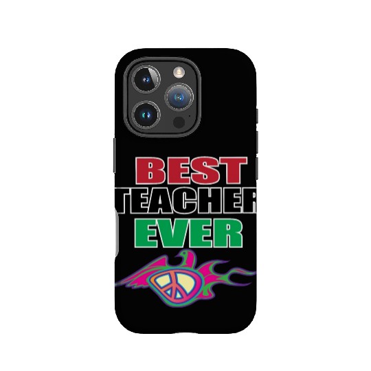 Best Teacher Ever, Teacher appreciation Gift IPhone Cases