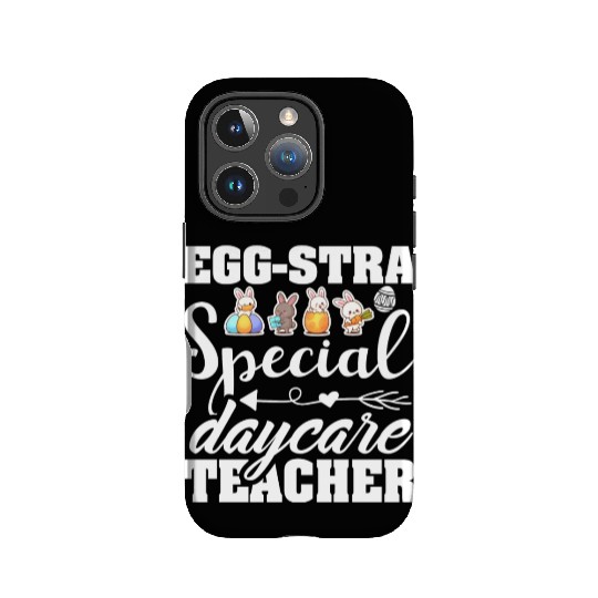 Egg Stra Special Daycare Teacher Easter IPhone Cases