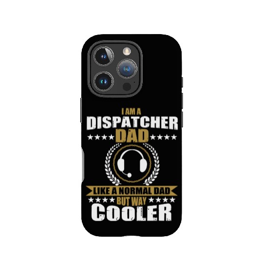 Funny Dispatcher Dad Saying 911 Emergency Calls IPhone Cases