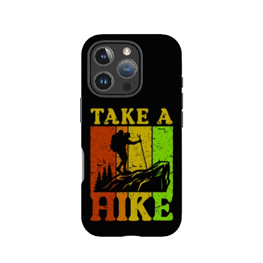 Take a Hike Wanderlust Hiker Hiking Mountains IPhone Cases