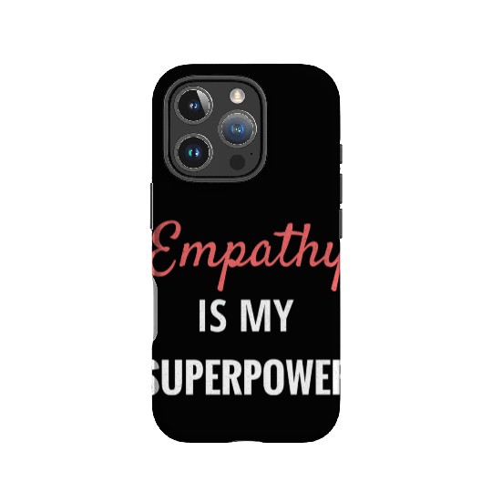 Empathy Is My Superpower Introvert Empathical Empa IPhone Cases
