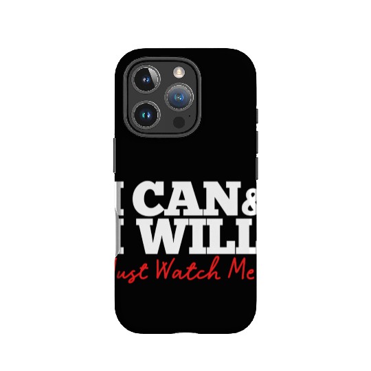 Positive Affirmation I Can I Will Just Watch Me IPhone Cases