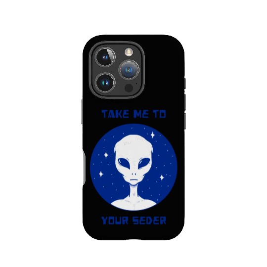 Take Me To Your Seder With An Alien - Jewish IPhone Cases