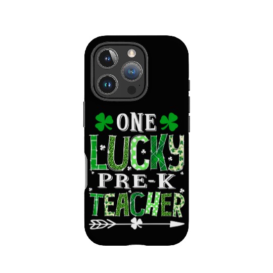 St Patrick'S Day One Lucky Pre-K Teacher Shamrock IPhone Cases