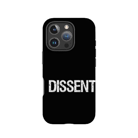 I Dissent Anti-Trump Scotus Liberal IPhone Cases