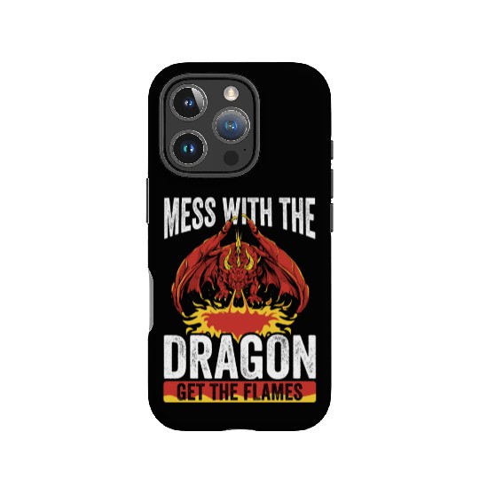 Mess with the dragon get the flames IPhone Cases