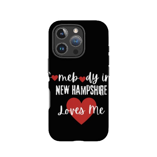 Somebody in New Hampshire Loves Me IPhone Cases