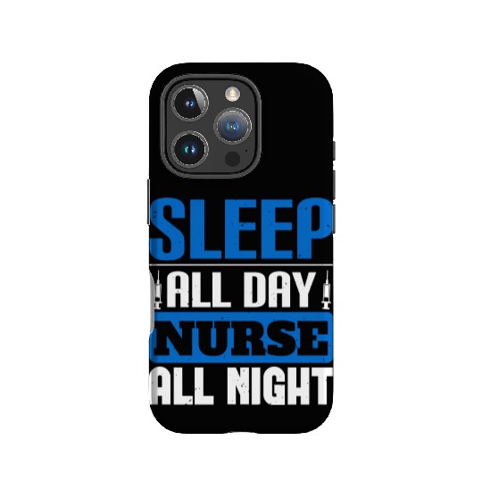 Sleep All Day Nurse All Night Nurse stars IPhone Cases