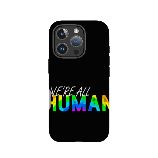 We're all human Rainbow LGBT Pride IPhone Cases