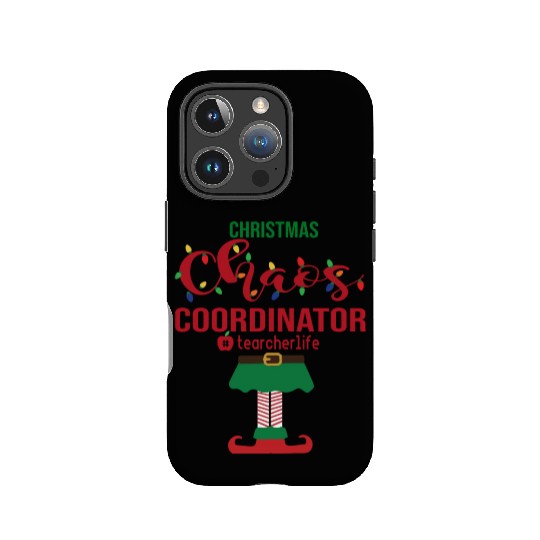 Christmas Chaos Coordinator Teacher Life Funny IPhone Cases