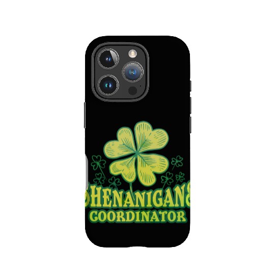 Shenanigans Coordinator St Patrick'S Day Shamrock IPhone Cases