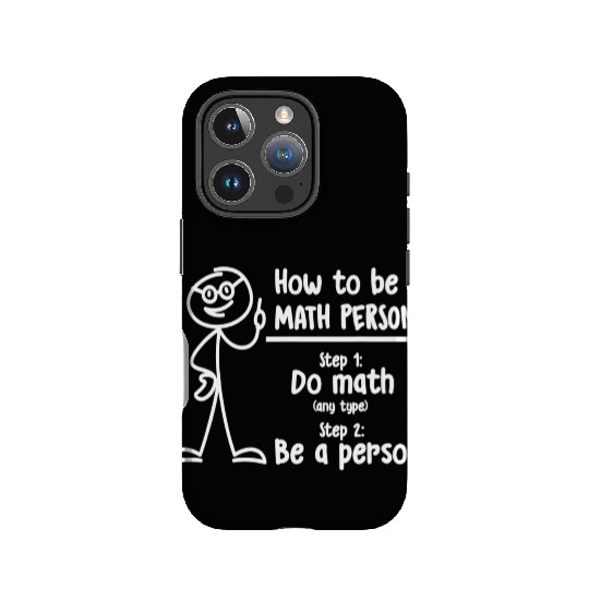 How To Be A Math Person Math Teacher IPhone Cases