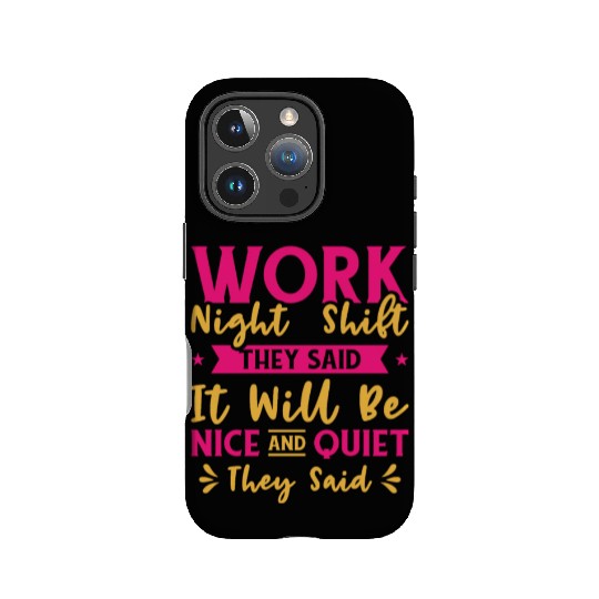 Night Shift Worker Graveyard Duty IPhone Cases