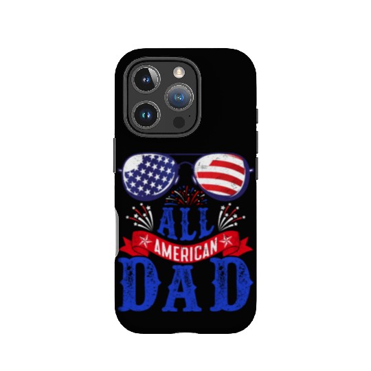 All American Dad America Pride US Patriot IPhone Cases