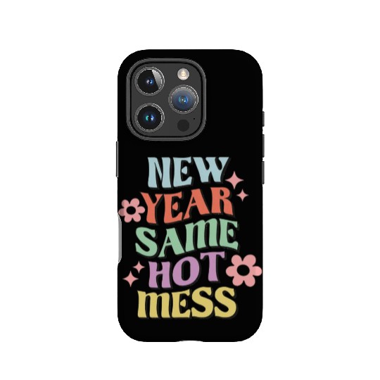 New Year Same Hot Mess quote green IPhone Cases