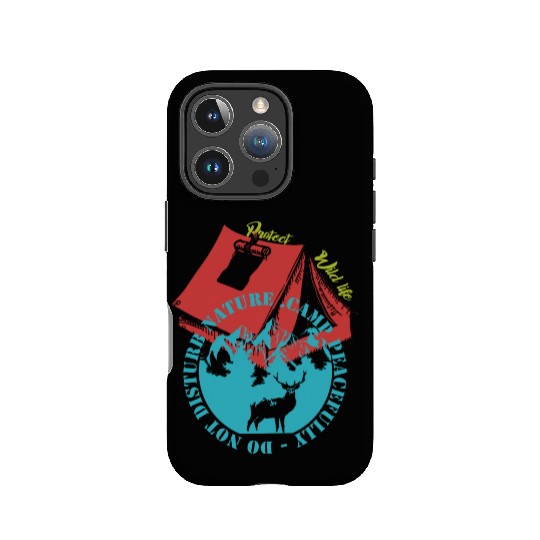 Camp Peacefully Do Not Disturb Nature IPhone Cases