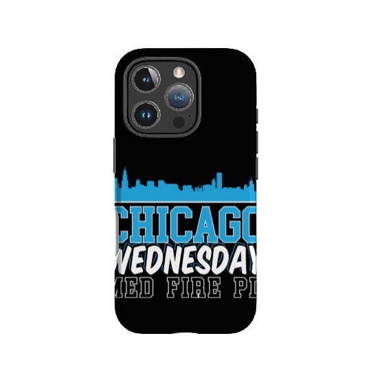 Chicago Wednesday Med Fire Pd Chicago Skyline IPhone Cases